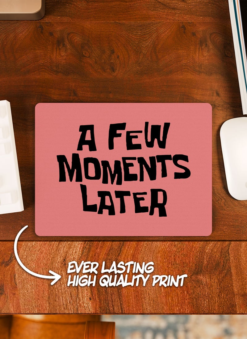 LOUD UNIVERSE Rectangular Desk Mouse Pad A Few Moments Later Printed Non-Slip Rubber Base Mouse Pad - Image 2