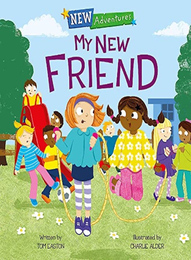 New Adventures: My New Friend