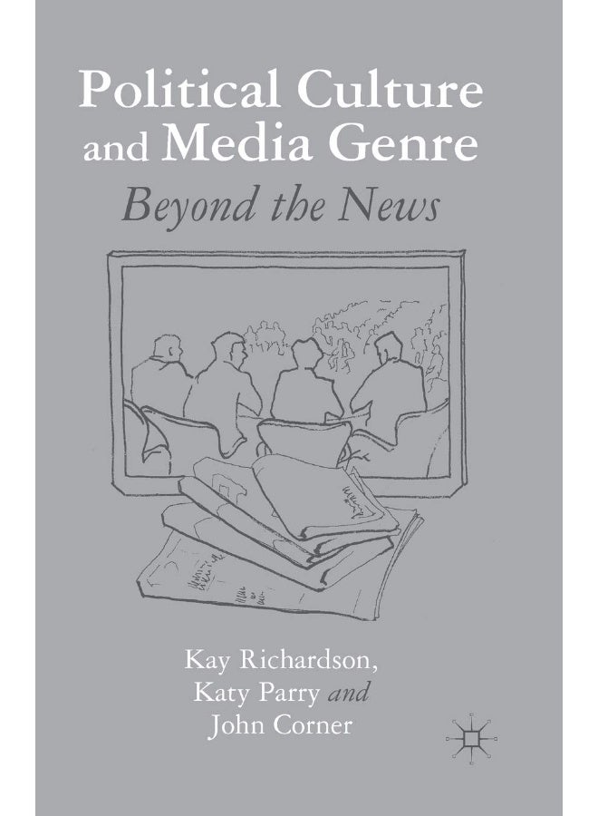 Political Culture and Media Genre: Beyond the News