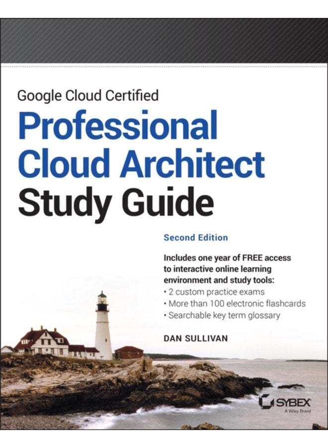 Google Cloud Certified Professional Cloud Architect Study Guide - Paperback