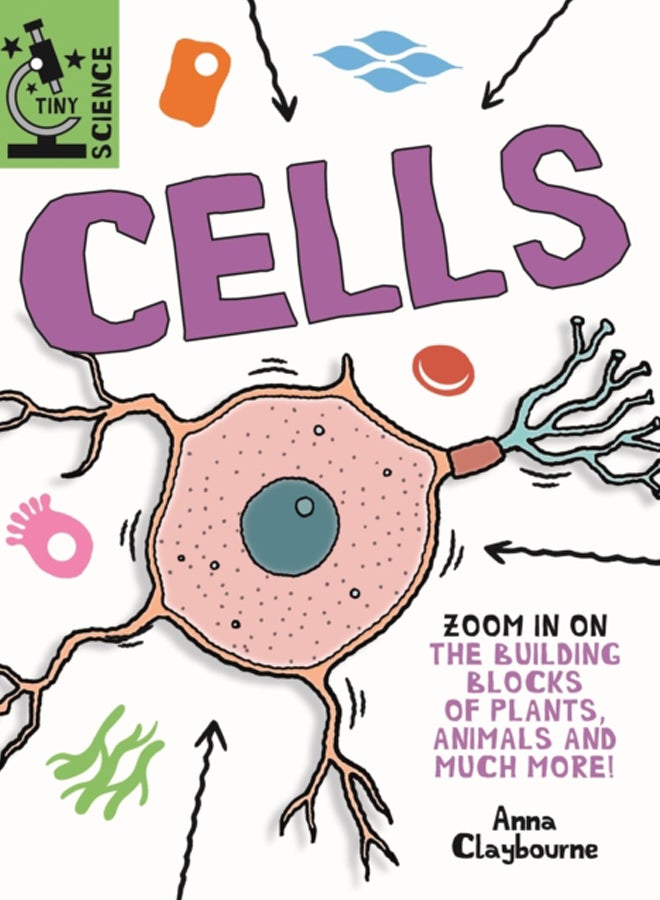 Tiny Science: Cells