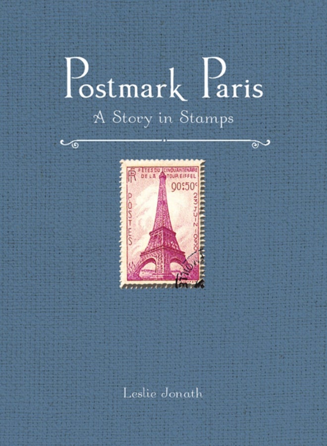 Postmark Paris : A Story in Stamps