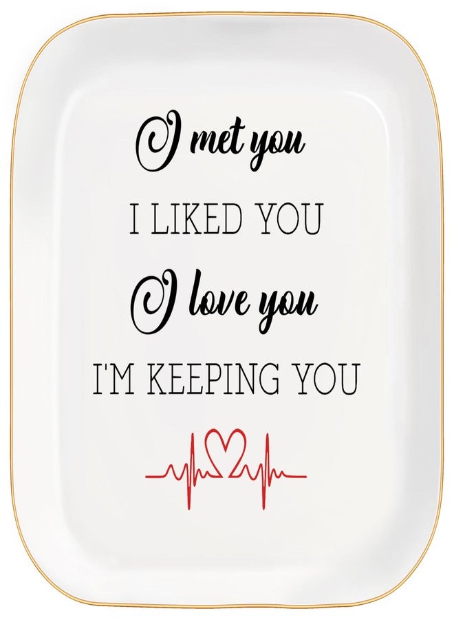 MQPPKJ Romantic Jewelry Dish Trinket Gifts for Her, Wedding Anniversary Birthday Valentines Day Ceramic Ring Jewelry Tray Gifts for Women, I Met You I Liked You I Love You Gifts for Wife Girlfriend - Image 1