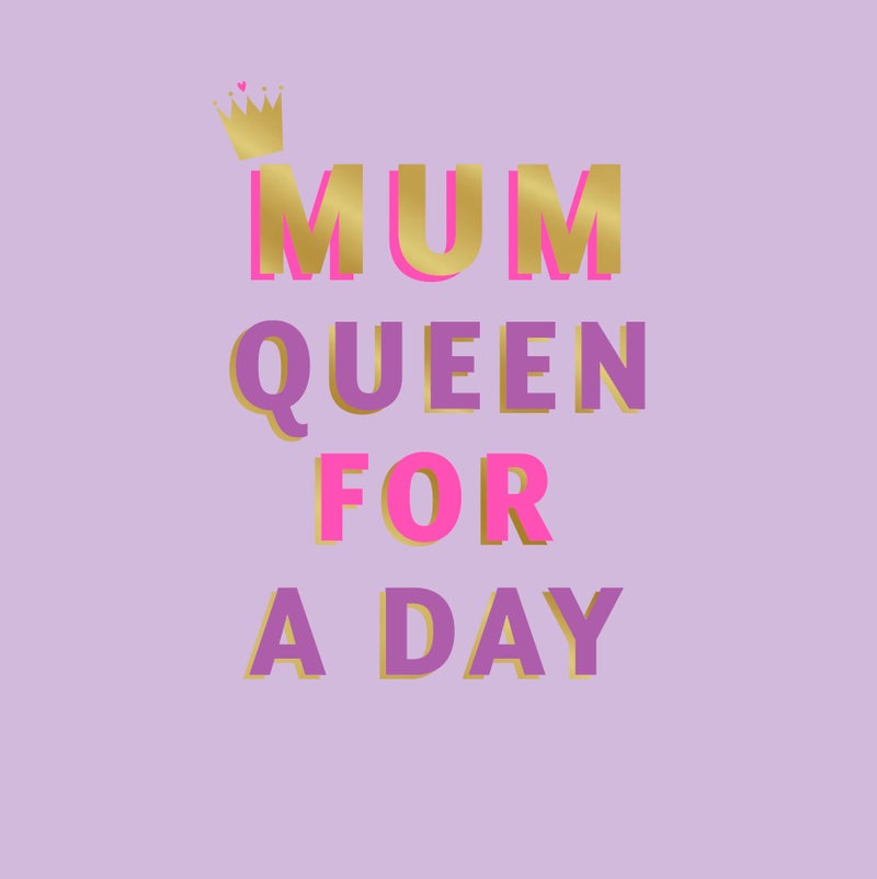 Hallmark Mum Queen For A Day Mother's Day Greeting Card - Image 1