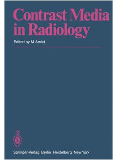Contrast Media in Radiology: Appraisal and Prospects 