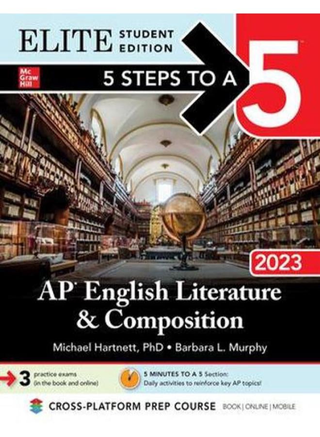 5 Steps to a 5  AP English Literature and Composition 2023 Elite Student Edition  Elite Edition  Ed   1 