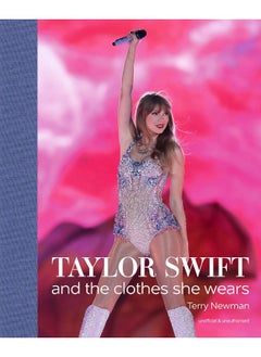 Taylor Swift: And the Clothes She Wears - pzsku/ZDC7A73DE81E074884985Z/45/_/1721061324/fecf2947-25e0-48b4-a0dc-39b8da00d24c