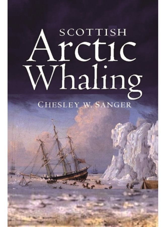 Scottish Arctic Whaling - Paperback