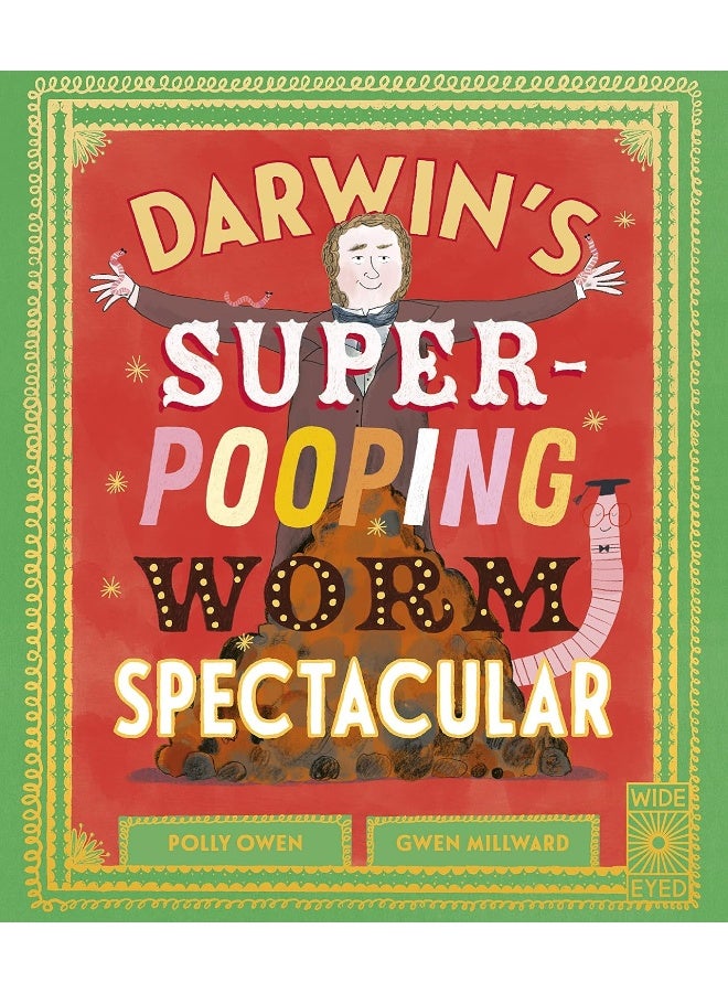 Wide Eyed Editions Darwin's Super-Pooping Worm Spectacular - Image 1