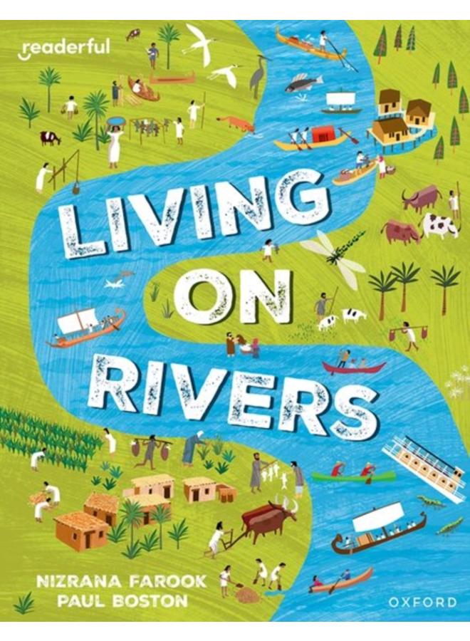 Readerful Independent Library: Oxford Reading Level 10: Living on Rivers 