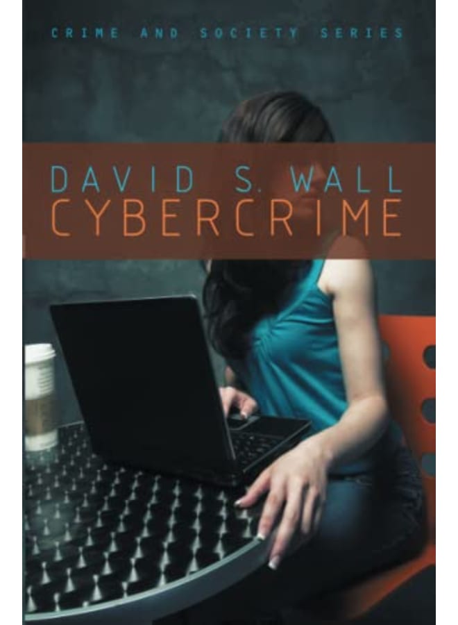Cybercrime: The Transformation of Crime in the information Age