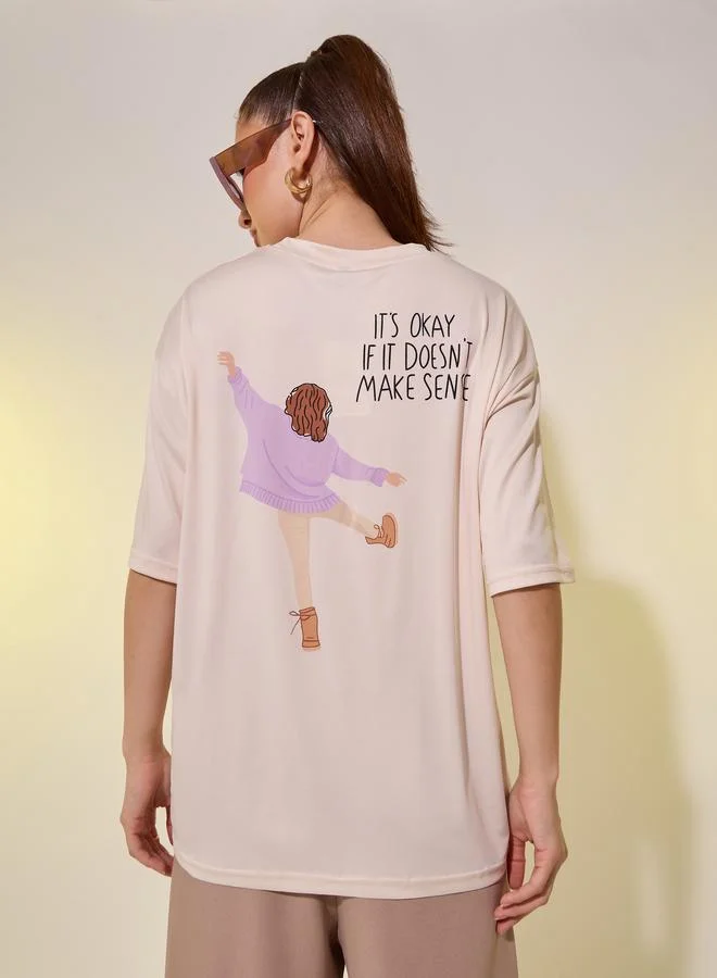 Take Two Take Two Back Slogan Print Dropped Shoulder Oversized T-Shirt