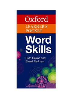 Oxford Learner's Pocket Word Skills : Pocket-sized, topic-based English vocabulary 