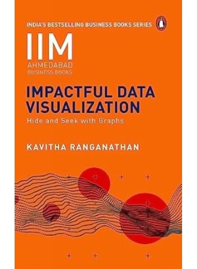 Impactful Data Visualization: Hide and S 