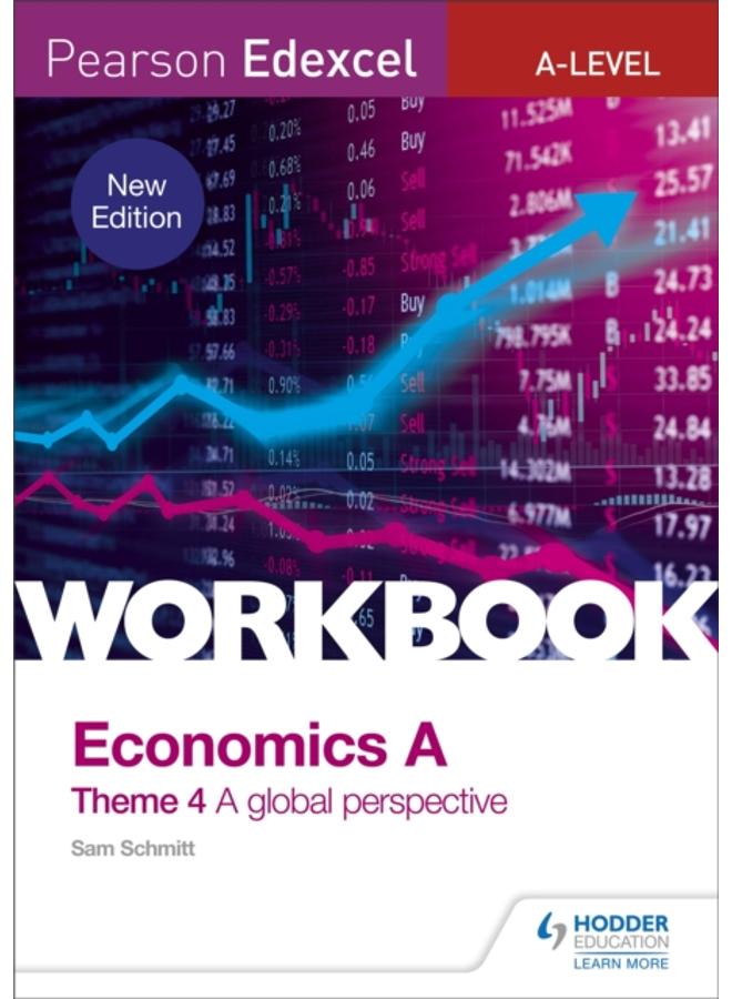 Pearson Edexcel A-Level Economics Theme 4 Workbook: A global ...