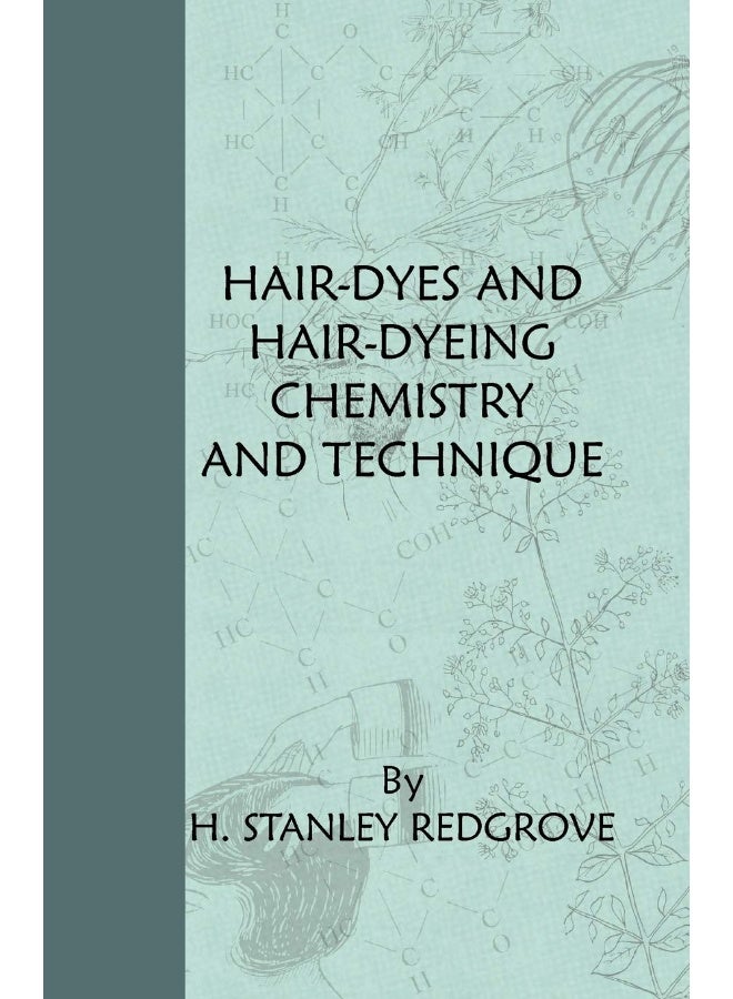 Read Books Hair-Dyes And Hair-Dyeing Chemistry And Technique  - Image 1