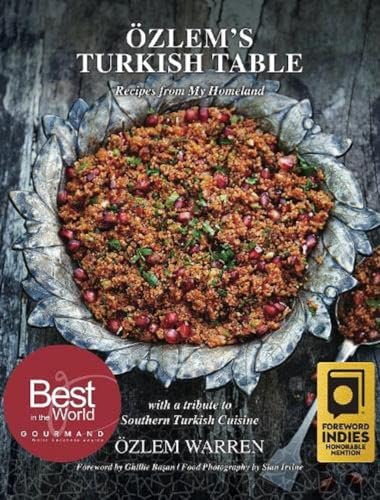Ozlems Turkish Table Recipes From My Homeland 