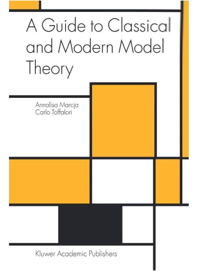 A Guide to Classical and Modern Model Theory 