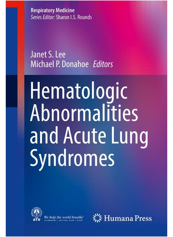 Hematologic Abnormalities and Acute Lung Syndromes  - Image 1
