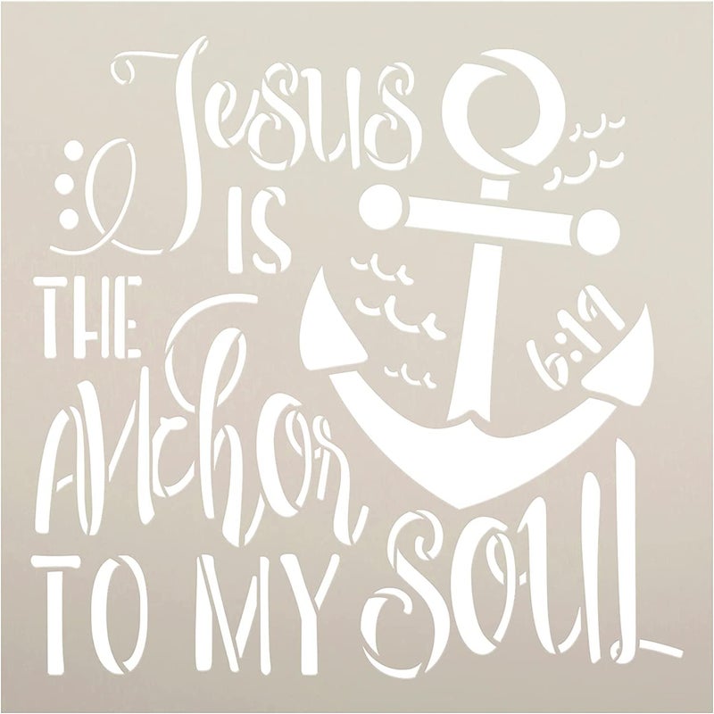Ivana's Jesus is The Anchor to My Soul Stencil | DIY Inspirational Home Decor | Craft & Paint Wood Sign | Reusable Mylar Template | Size (9 inches x 9 inches) - Image 1