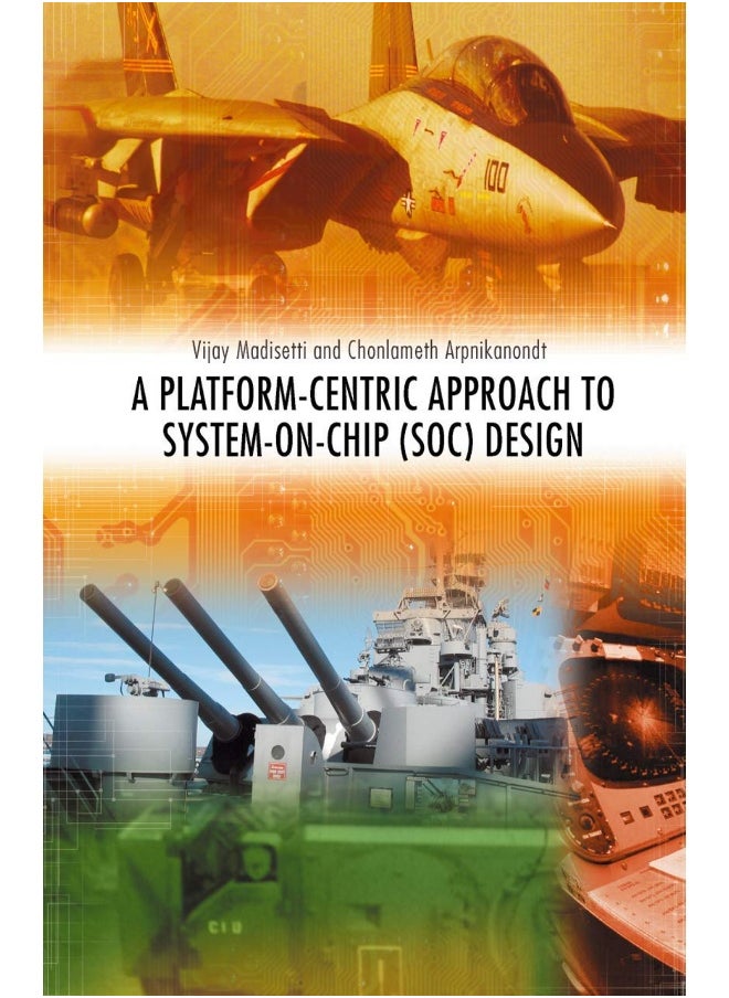 A Platform-Centric Approach to System-on-Chip (SOC) Design 