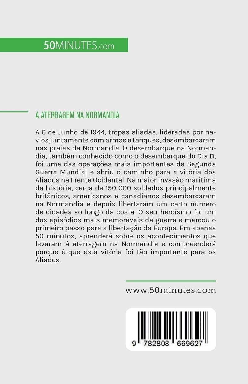 A aterragem na Normandia: Dia D e Operação Overlord: O primeiro passo para a libertação  - Image 2