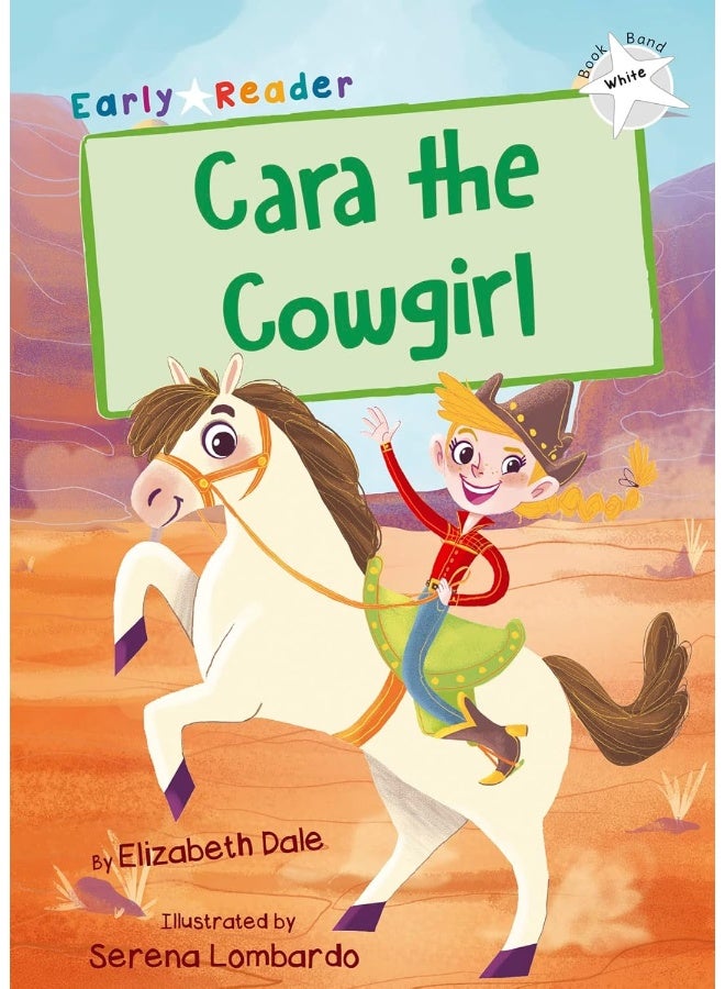 Cara the Cowgirl: (White Early Reader) - Image 3