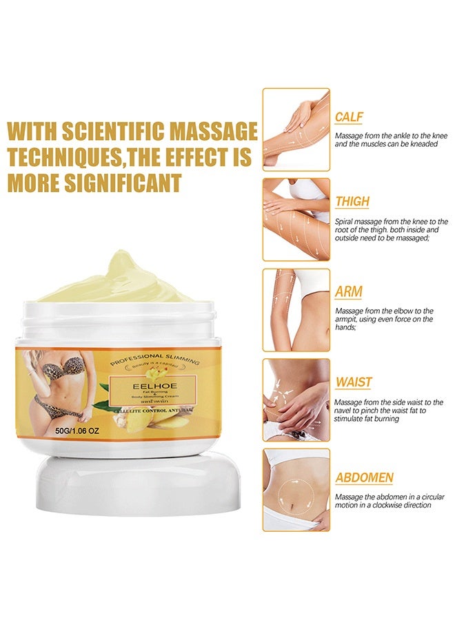 EELHOE Ginger Anti Cellulite Hot Cream, Navel Arm Leg Belly Fat Burning Cream, Body Sculpting Cellulite Cream, Weight Loss And Skin Firming Moisturizing Massage Cream, 50G - Image 5