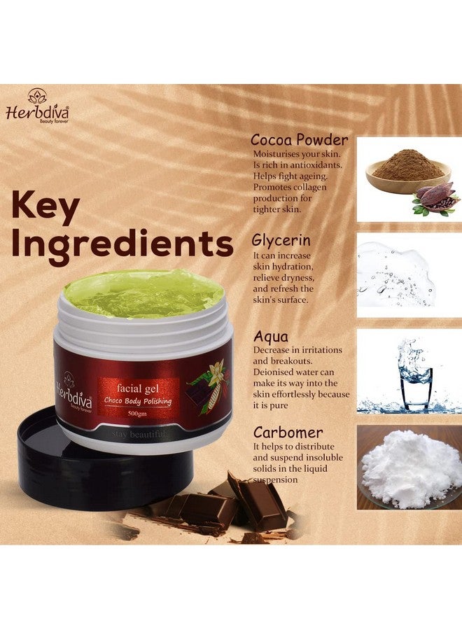 Herbdiva Choco Body Polishing Facial Gel 500GM | For Smooth, Nourished and Moisturised Skin | Anti Tan, Sun Protection, Dark Spots, Skin Nourishes - Image 5