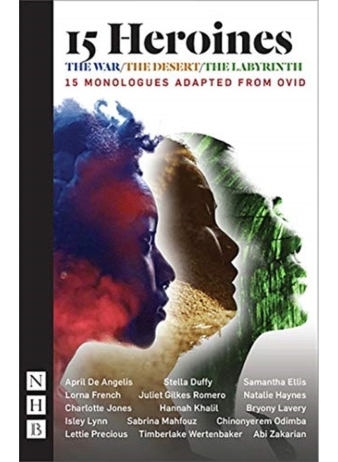 15 Heroines 15 Monologues Adapted from Ovid - Paperback