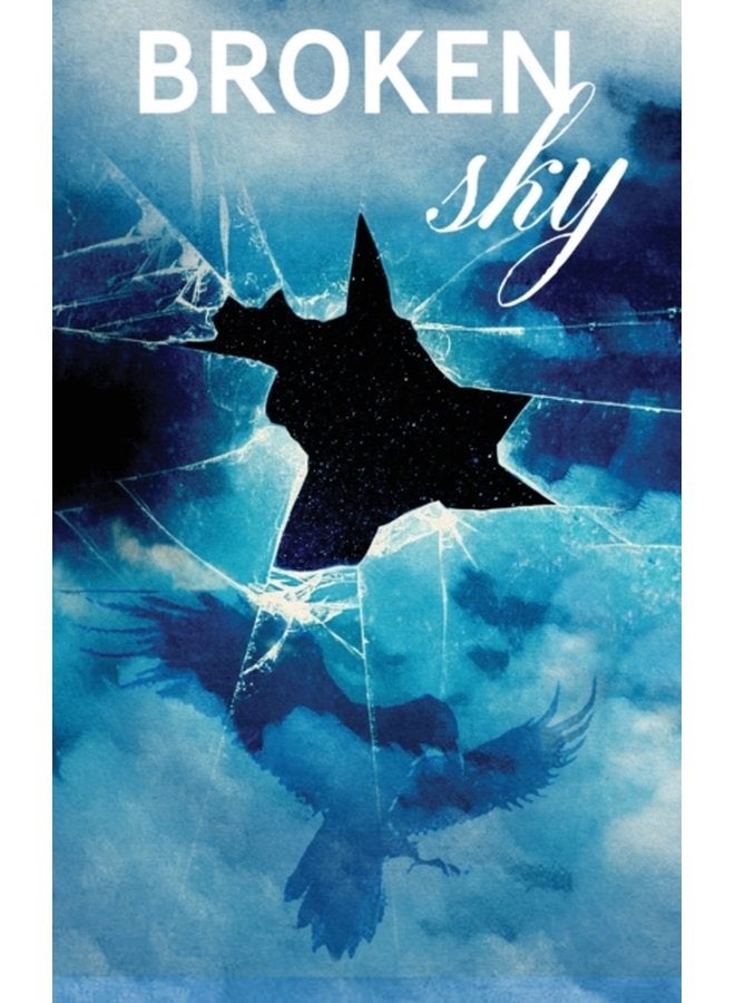 Broken Sky - Hardback