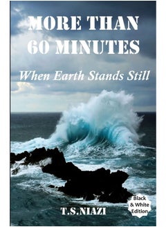 More Than 60 Minutes: When Earth Stands Still 