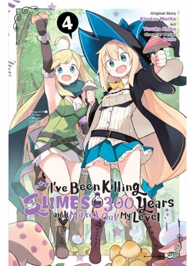 I've Been Killing Slimes for 300 Years and Maxed Out My Level, Vol. 4 (Manga) 