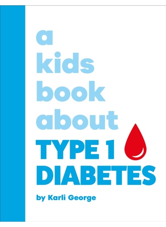 A Kids Book About Type 1 Diabetes 