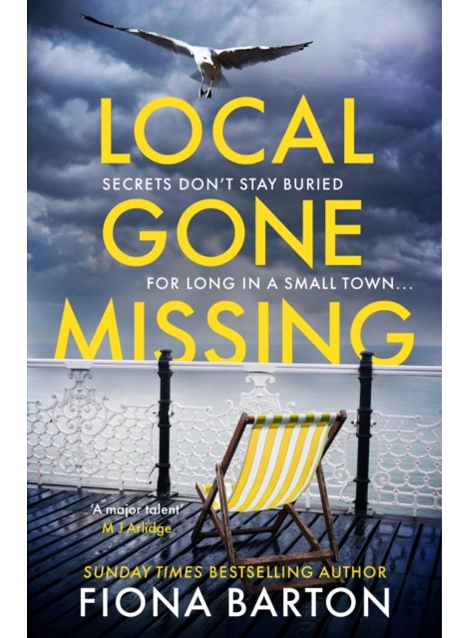 Local Gone Missing : The must-read atmospheric thriller of 2022 