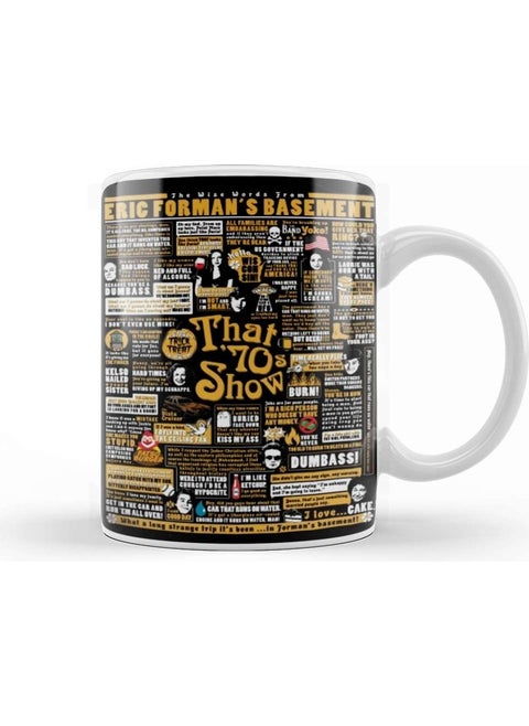 Print Shop The Wise Words From Eric Forman's Basement That 70S Show Mug Porcelain