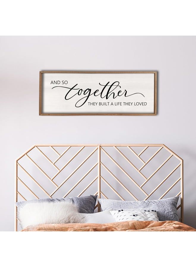 comurdyo And So Together They Built A Life They Loved Sign 32”X12” Master Bedroom Above Bed Wall Decor Large Framed Wood Farmhouse Sign for Over Bed Bedside Wall Art for Love Sign Decor (Wood) - Image 5