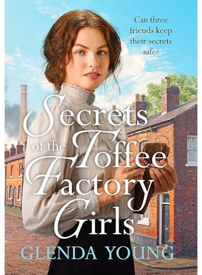 Secrets of the Toffee Factory Girls: The second in a heartwarming wartime trilogy about secrets, fri