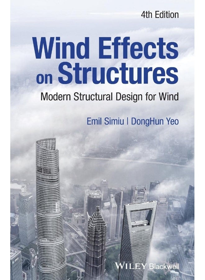 Wind Effects on Structures: Modern Structural Design for Wind