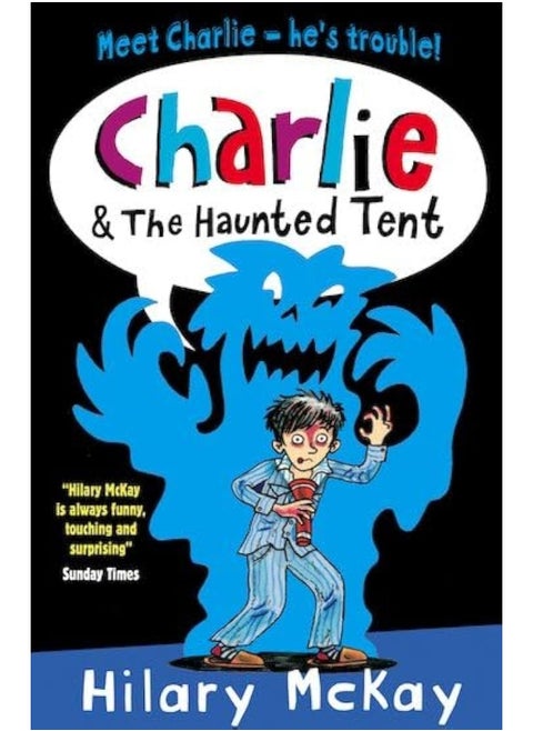 Charlie and the Haunted Tent