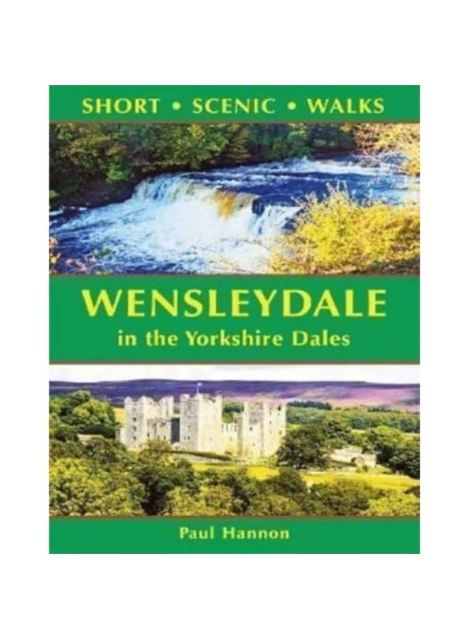 Wensleydale in the Yorkshire Dales (Short Scenic W 