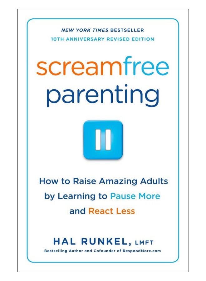 Screamfree Parenting