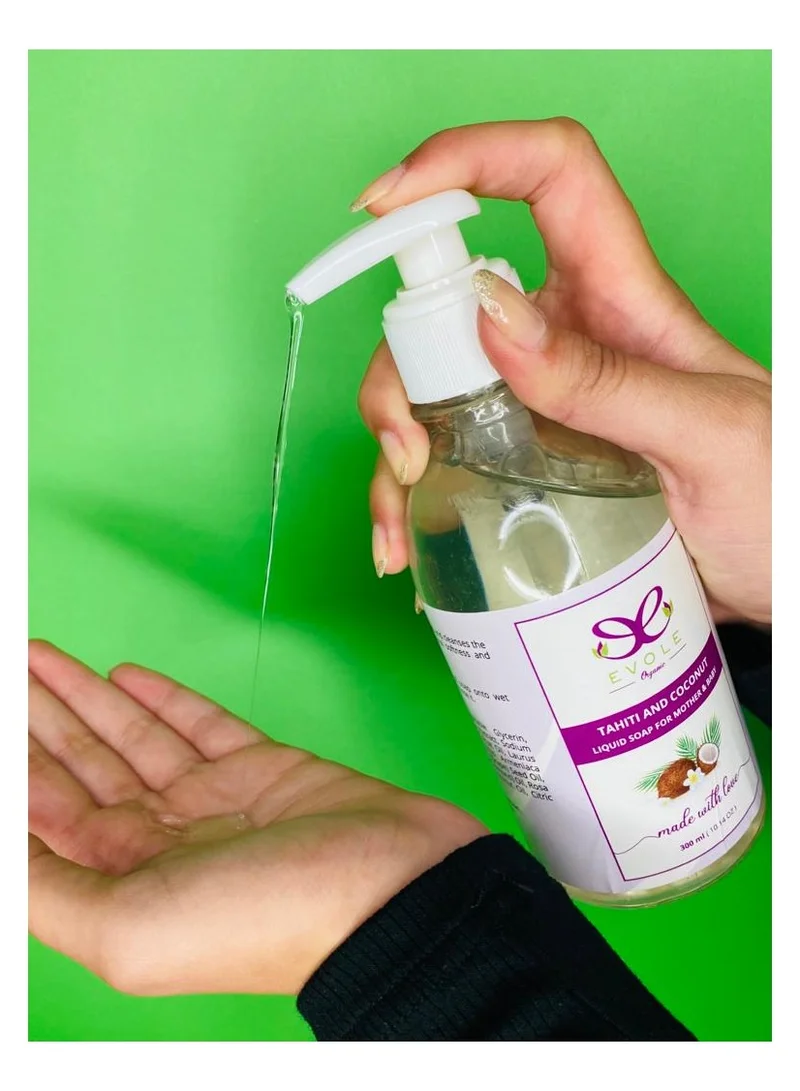 EVOLE ُEVOLE Liquid Soap For Mother and Baby Tahiti Coconut 300 ml