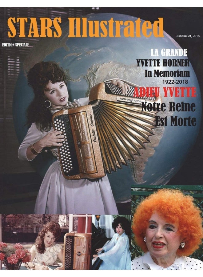 Stars Illustrated Magazine. Juin/Juillet. 2018. EN COULEURS EDITION SPECIALE: Yvette Horner in Memoriam  - Image 1