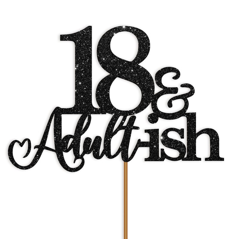 Oarkive 18th Birthday Cake Topper Black Glitter Happy 18th Birthday Cake Topper 18 Cake Topper and Adultish for 18 Birthday Decorations 18th Birthday Decor 18th Birthday Decorations for Girls Boys - Image 1