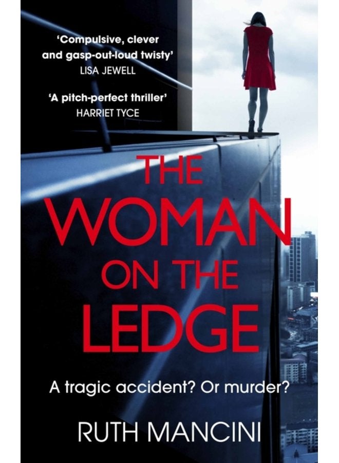 The Woman on the Ledge the MUST READ psychological thriller for 2024 with a twist you won t see coming - Hardback