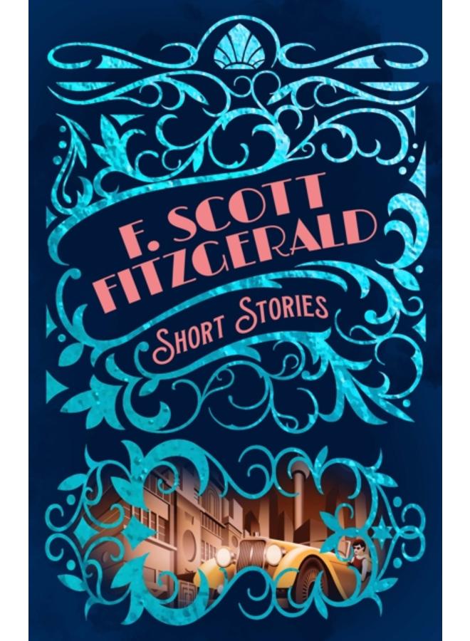 F. Scott Fitzgerald Short Stories 