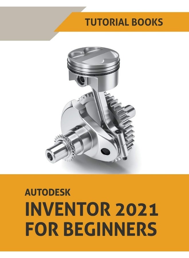Autodesk Inventor 2021 For Beginners - Image 1