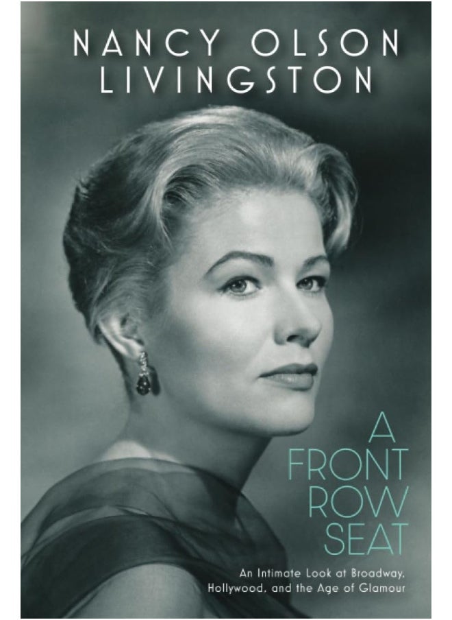 null - A Front Row Seat: An Intimate Look at Broadway, Hollywood, and the Age of Glamour - Image 1
