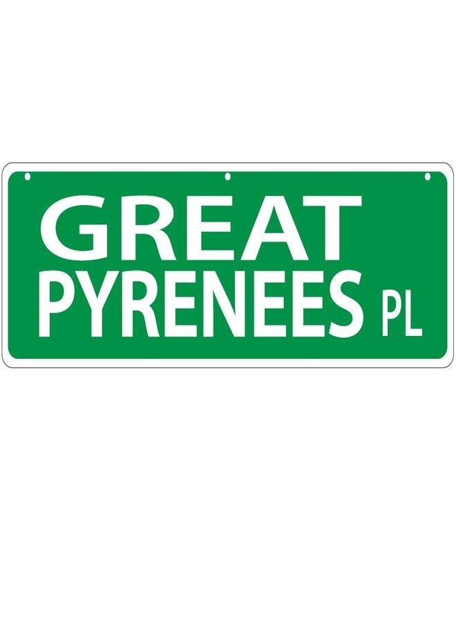 Imagine This Great Pyrenees Street Sign - Image 2